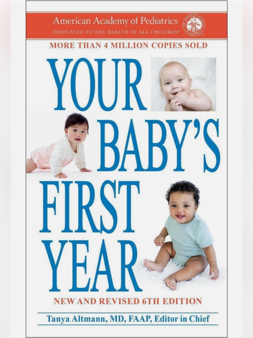 Your Baby's First Year 6th Edition by American Academy Of Pediatrics Paperback